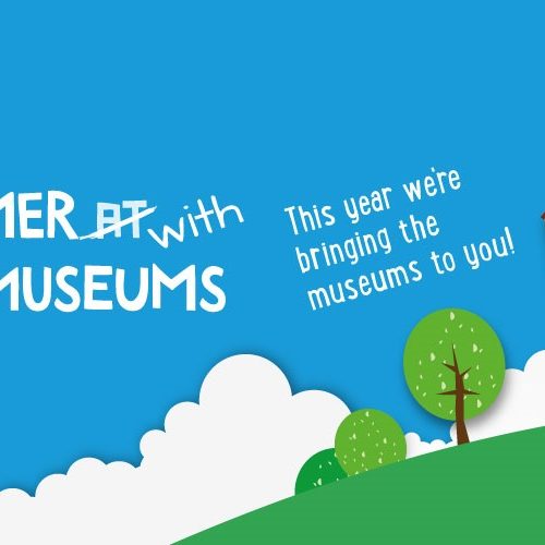 From Summer at the Museums to Summer with the Museums…